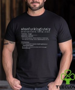 Absofuckinglutely Shirt Inappropriate Shirts Classic T Shirt 2 Absofuckinglutely Shirt Inappropriate Shirts Classic T Shirt
