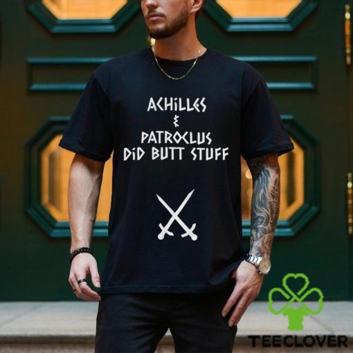 Achilles And Patroclus Did Butt Stuff hoodie, sweater, longsleeve, shirt v-neck, t-shirt