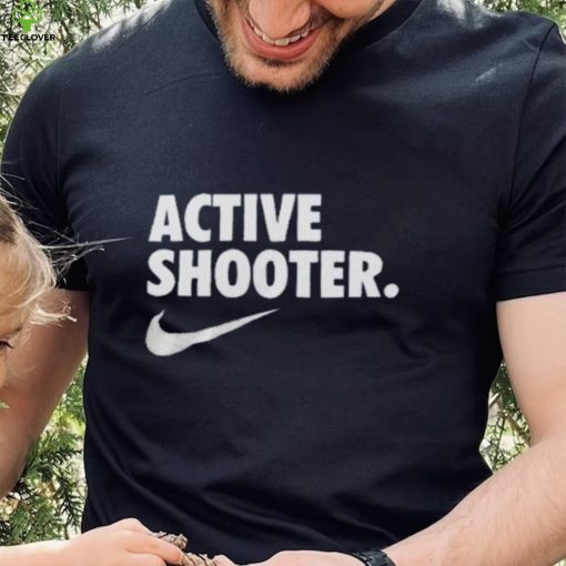 Active Shooter Nike shirt