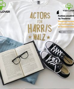 Actors for Harris Walz 2024 Shirt