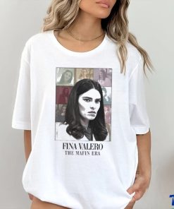 Fina Valero The Mafin Era Shirt