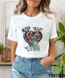 Adam And Barbara Never Trust The Living 2023 T Shirt