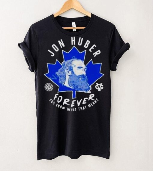 Adam Cole Wearing Jon Huber Forever You Know What That Means Shirt
