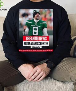 Adam Schefter Breaking News From Adam Schefter shirt