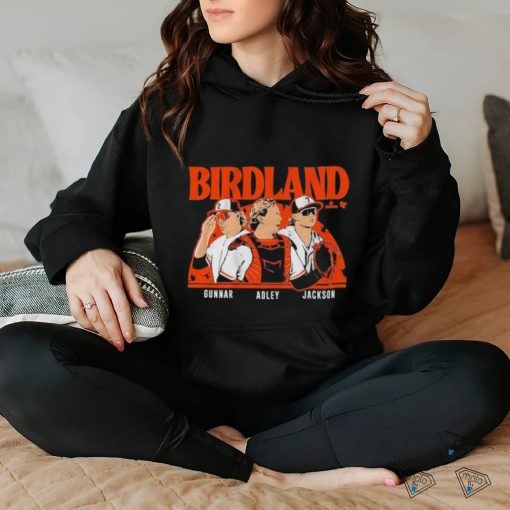 Adley Rutschman Gunnar Henderson & Jackson Holliday Birdland Shirt