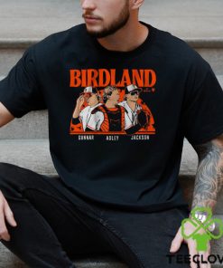 Adley rutschman, gunnar henderson, & jackson holliday birdland Shirt