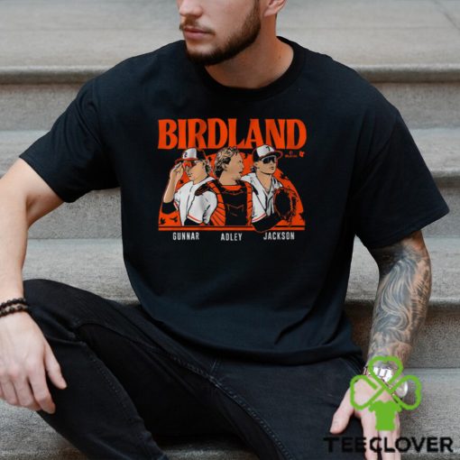 Adley rutschman, gunnar henderson, & jackson holliday  birdland Shirt