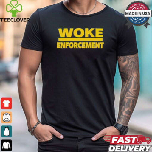 Admiral Bear Woke Enforcement Shirt