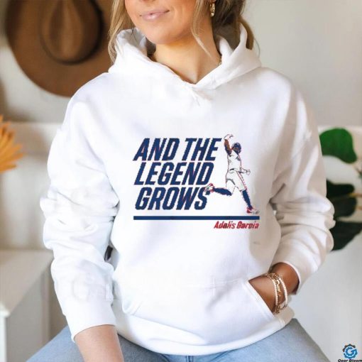 Adolis Garcia And The Legend Grows Shirt