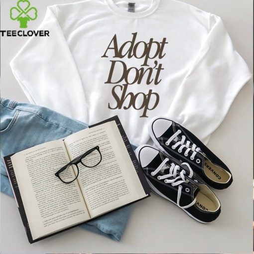 Adopt Dont Shop Barstools Shirt