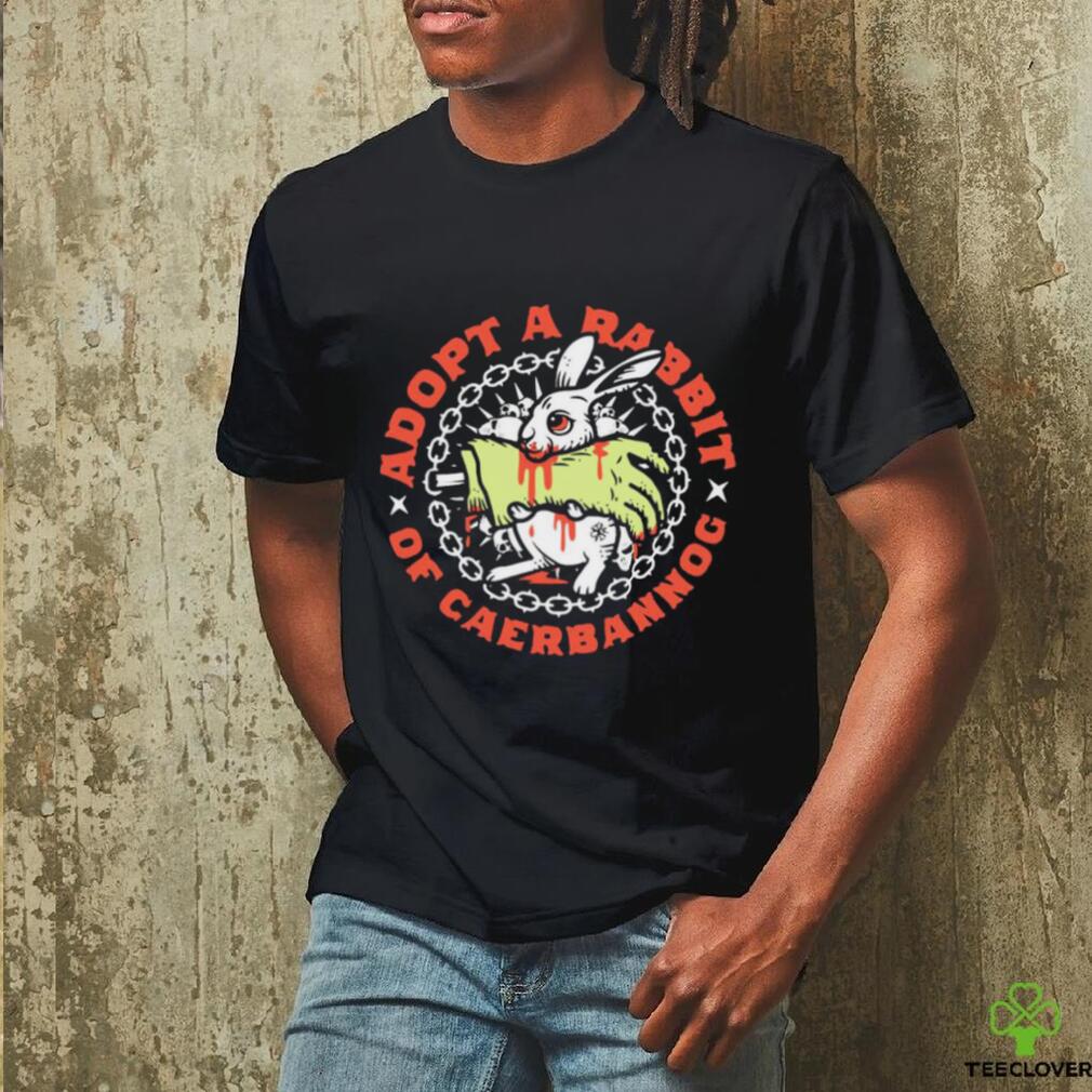Adopts A Rabbit From Caerbannog T shirt Adopts A Rabbit From Caerbannog T shirt