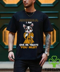 Adorable I Am Give Me Treats You Must T Shirts