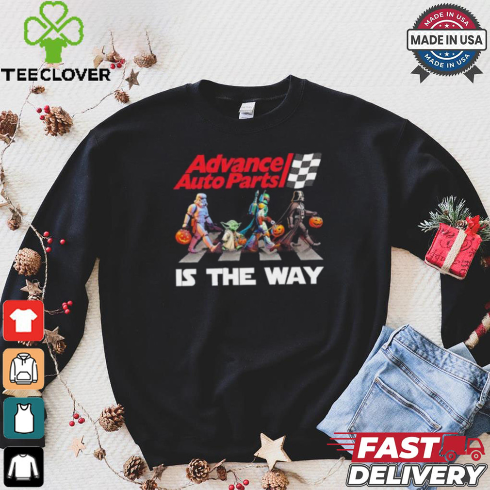 Advance Auto Parts Star War Walk Is The Way Halloween Shirt Advance Auto Parts Star War Walk Is The Way Halloween Shirt