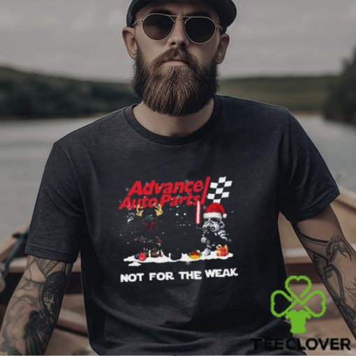 Advance Auto Parts Star Wars Christmas Not For The Weak T Shirt
