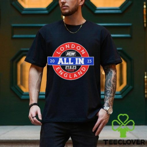 Aew All In Locomotion London England T Shirt