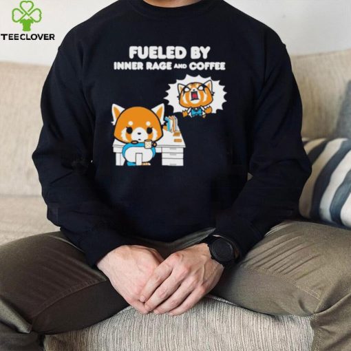 Aggretsuko Fueled By Inner Rage And Coffee hoodie, sweater, longsleeve, shirt v-neck, t-shirt