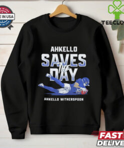Ahkello Witherspoon Los Angeles Rams Ahkello saves the day shirt