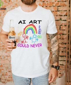 Ai art could never hoodie, sweater, longsleeve, shirt v-neck, t-shirt