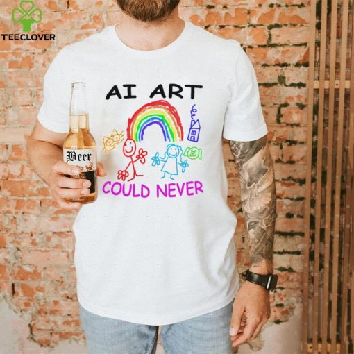 Ai art could never hoodie, sweater, longsleeve, shirt v-neck, t-shirt