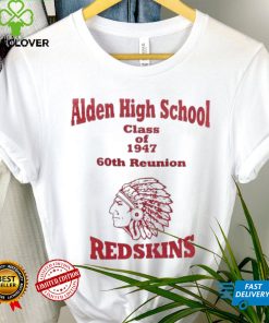 Aiden High School class of 1947 60th reunion Redskins hoodie, sweater, longsleeve, shirt v-neck, t-shirt