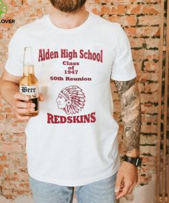 Aiden High School class of 1947 60th reunion Redskins hoodie, sweater, longsleeve, shirt v-neck, t-shirt