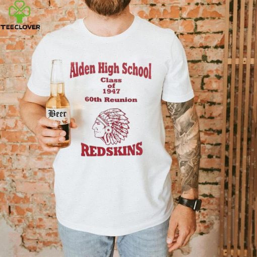 Aiden High School class of 1947 60th reunion Redskins hoodie, sweater, longsleeve, shirt v-neck, t-shirt