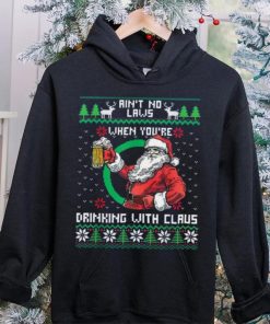 Aint No Laws When You're Drinking With Claus Funny Christmas Shirt