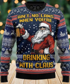Ain't No Laws When You're Drinking With Claus Ugly Sweater, Ugly Sweater, Vintage Drinking Lover, Christmas Gift Sweater, Holiday Season