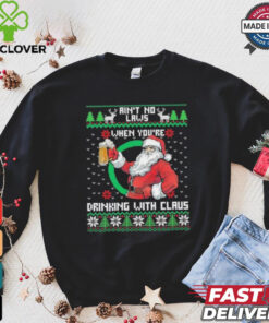 Aint No Laws When Youre Ing With Claus Santa Claus Ugly Shirt