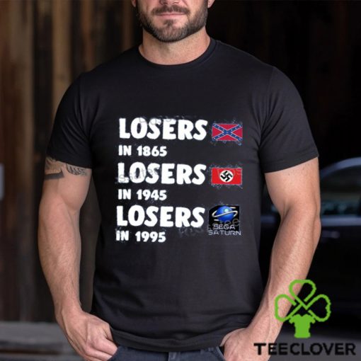 Airport Losers In 1865 Losers In1945 Losers In1995 Shirt