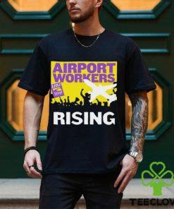 Airport Workers United rising 32BJ Seiu shirt 2 Airport Workers United rising 32BJ Seiu shirt