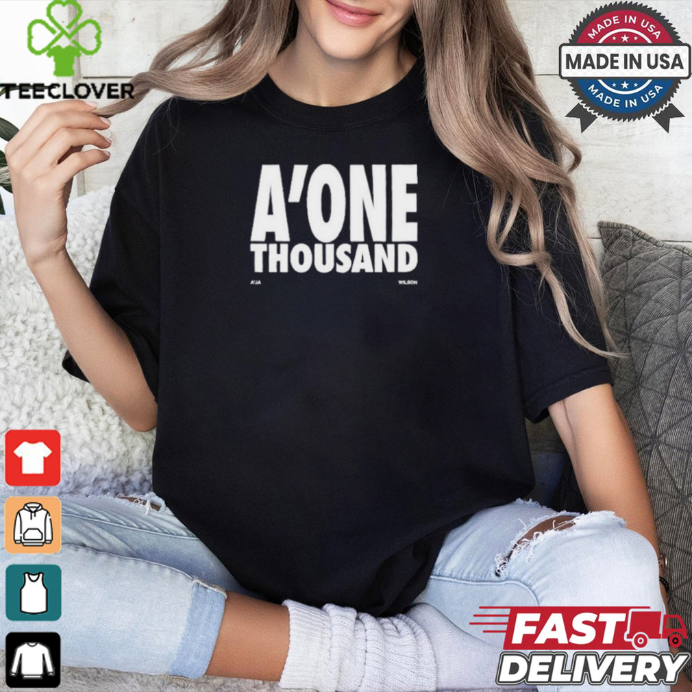 A’ja wilson a’one thousand T shirt A’ja wilson a’one thousand T shirt