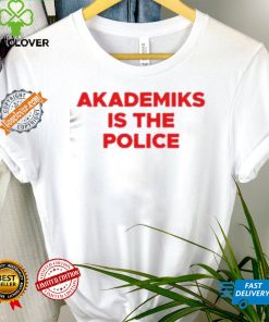 Akademiks Is The Police Shirt