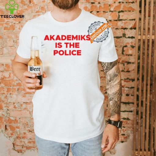 Akademiks Is The Police Shirt