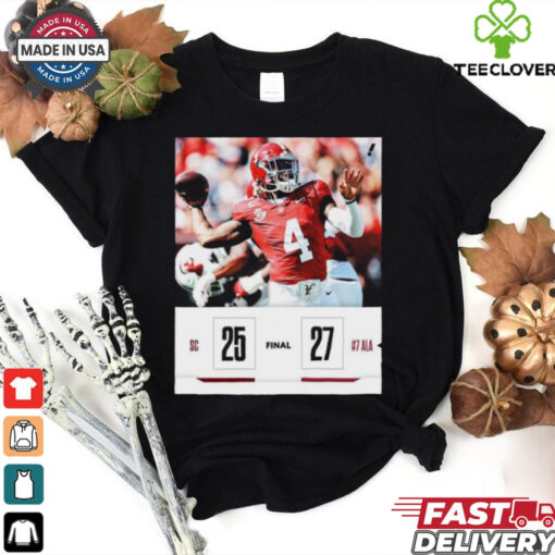 Alabama Crimson Tide 27 25 South Carolina Gamecocks Final Score Shirt