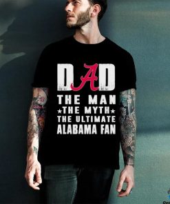 Alabama Crimson Tide Dad The Man The Myth The Ultimate Alabama Fan Shirt