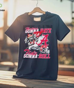Alabama Crimson Tide Haters Gonna Hate Tide Gonna Roll Shirt