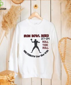 Alabama Crimson Tide Iron Bowl 203 Roll Tide Roll Milthrow For The Win Shirt