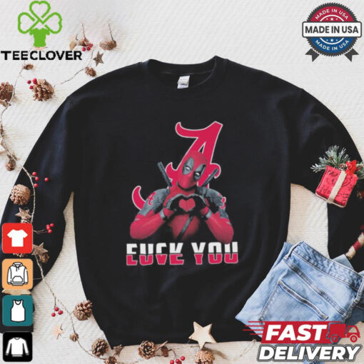 Alabama Crimson Tide X Deadpool Fuck You Love You Shirt
