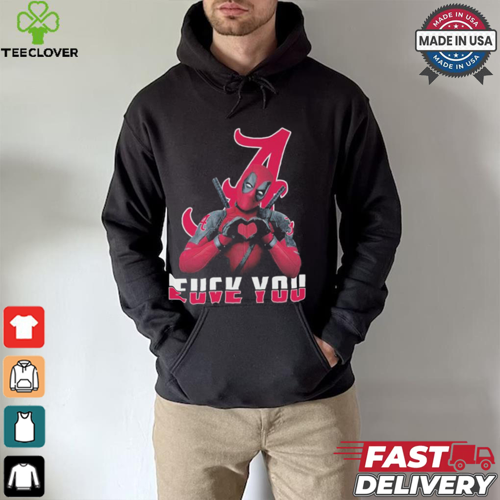 Alabama Crimson Tide X Deadpool Fuck You Love You Shirt Alabama Crimson Tide X Deadpool Fuck You Love You Shirt