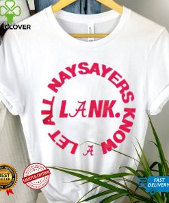 Alabama Crimson Tide let all naysayers know hoodie, sweater, longsleeve, shirt v-neck, t-shirt