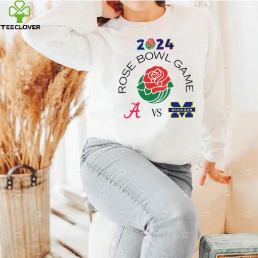 Alabama Crimson Tide vs Michigan Wolverines 2024 Rose Bowl Game hoodie, sweater, longsleeve, shirt v-neck, t-shirt