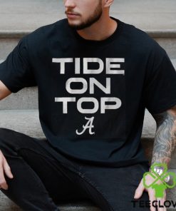 Alabama Football Tide On Top Shirt 2 Alabama Football Tide On Top Shirt