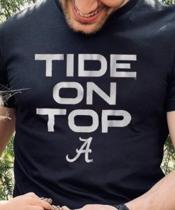 Alabama Football Tide on Top Shirt