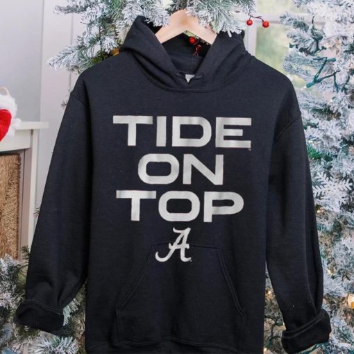 Alabama Football Tide on Top Shirt