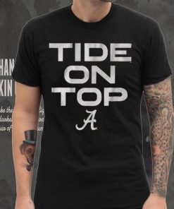 Alabama Football Tide on Top Shirt