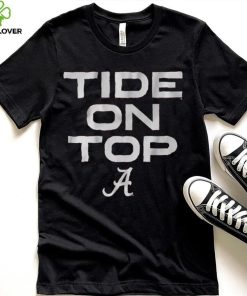 Alabama Football Tide on Top Shirt