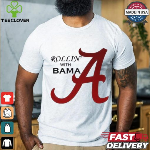 Alabama Rollin With Logo Shirt
