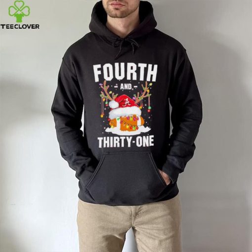 Alabama football fourth and thirty one Christmas hoodie, sweater, longsleeve, shirt v-neck, t-shirt