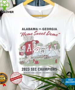 Alabama vs Georgia home sweet home 2023 SEC Champions hoodie, sweater, longsleeve, shirt v-neck, t-shirt